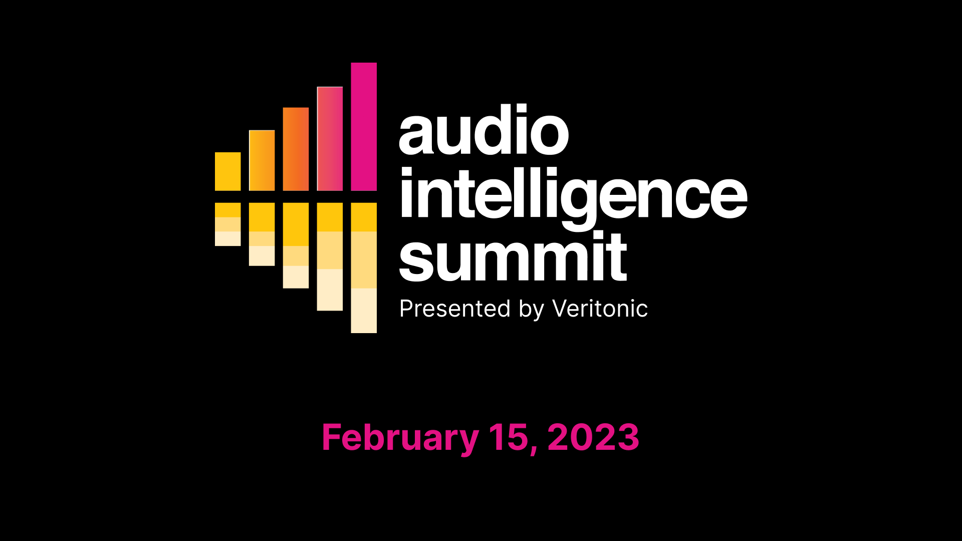 Audio Intelligence Summit | Presented by Veritonic